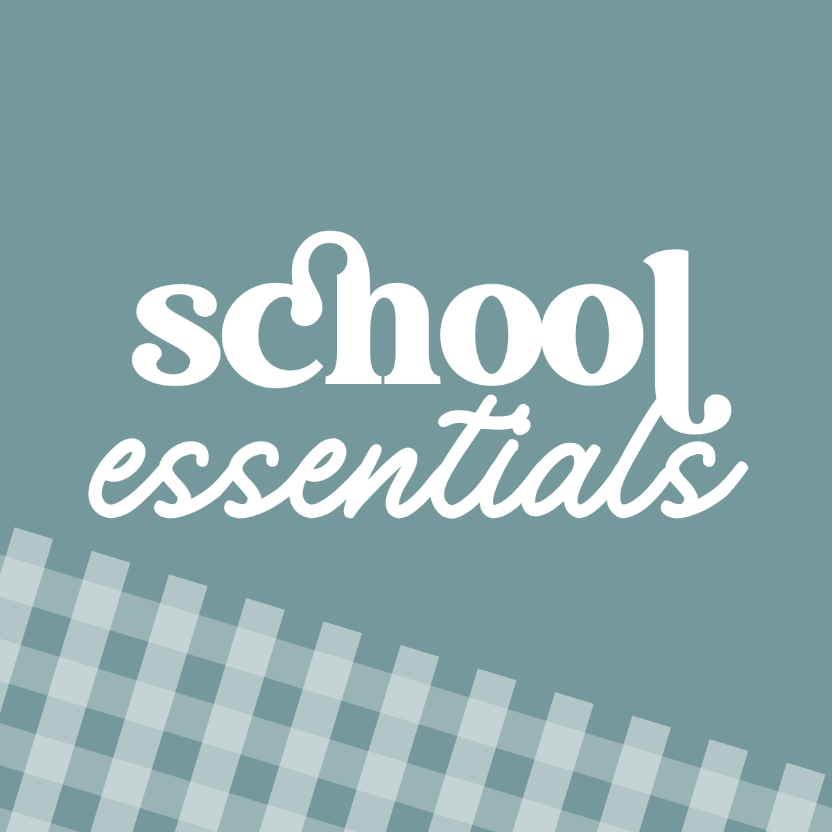 School Essentials