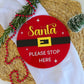 Santa Please Stop Here Sign (Santa Belt)