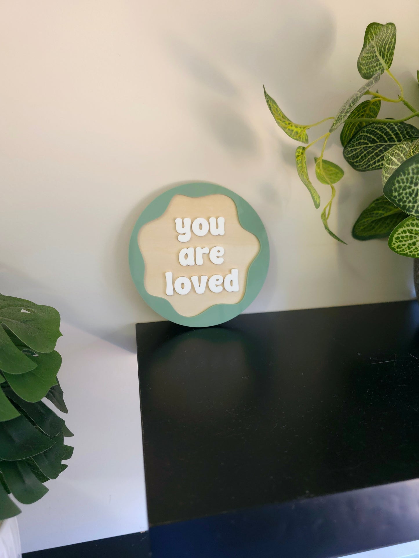 You Are Loved Plaque