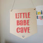 Little Babe Cave - S&S Collection