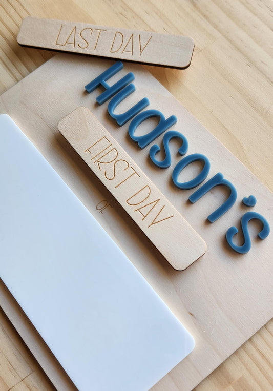 First and Last Day Board