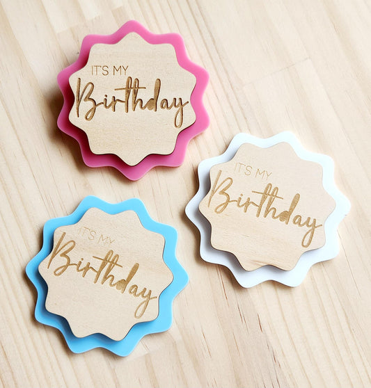 Birthday Badge Its my Birthday