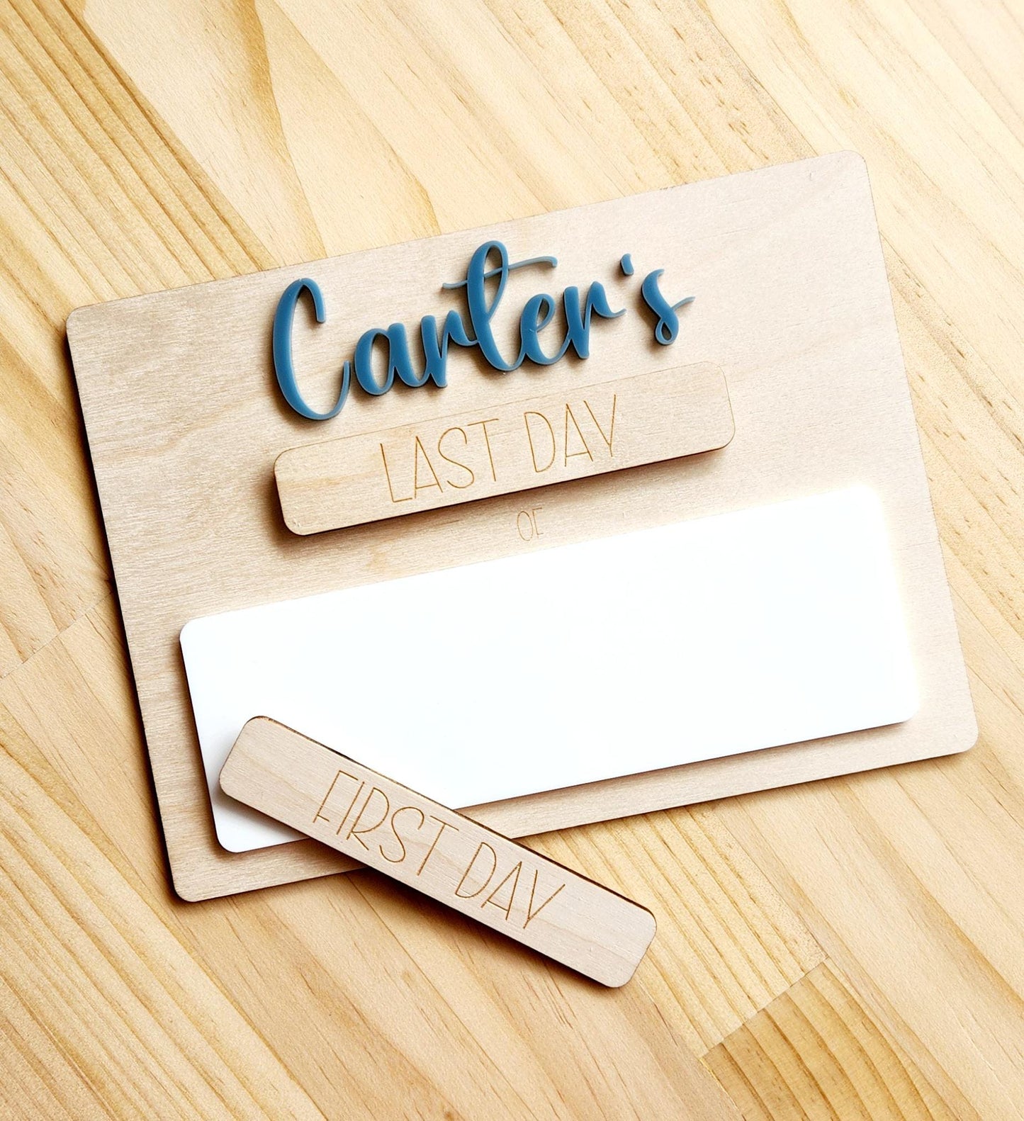 First and Last Day Board